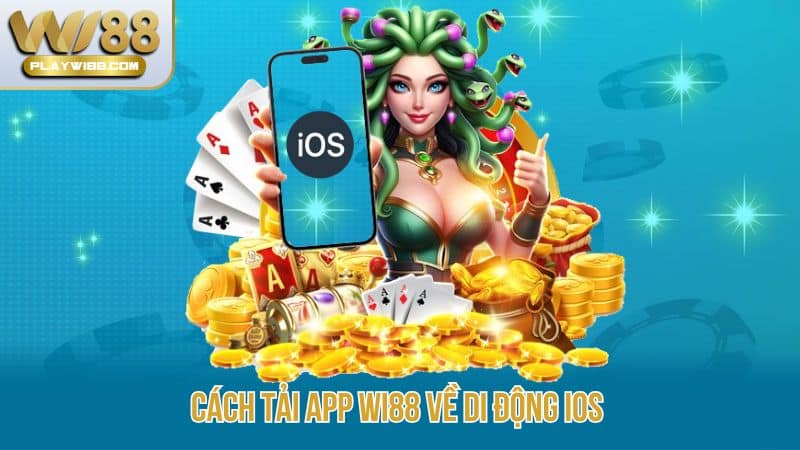 Cach-tai-app-Wi88-ve-di-dong-iOS